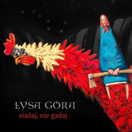 Łysa Góra - Siadaj, Nie Gadaj (CD)